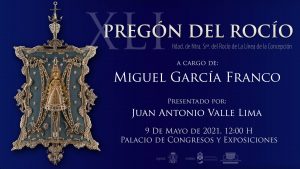 Lee más sobre el artículo XLI PREGÓN ROCIERO